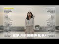 Pop Hits Indonesia 2025 Kumpulan Lagu Santai Terbaru Sedia Aku Sebelum Hujan Alamak