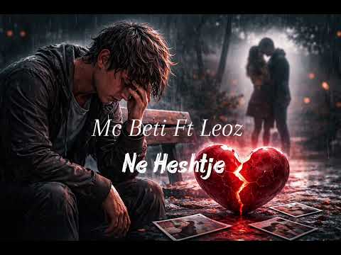 Mc Beti & Leoz - Ne Heshtje