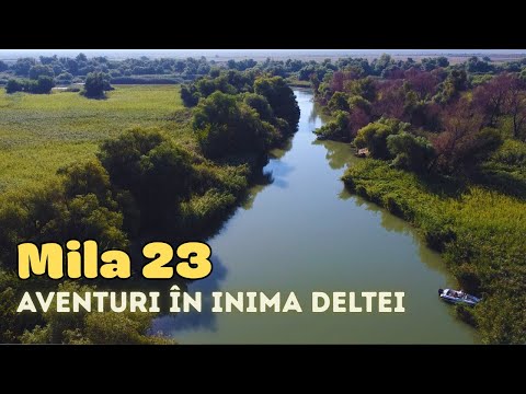 MILA 23 - aventuri in inima Deltei