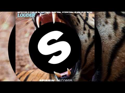 Louder (Radio Edit) - Dimitri Vegas y Like Mike