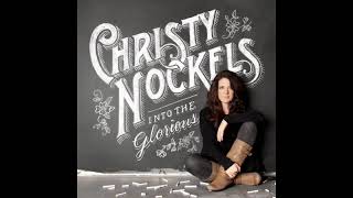 Christy Nockels   into the glorious   wonderful