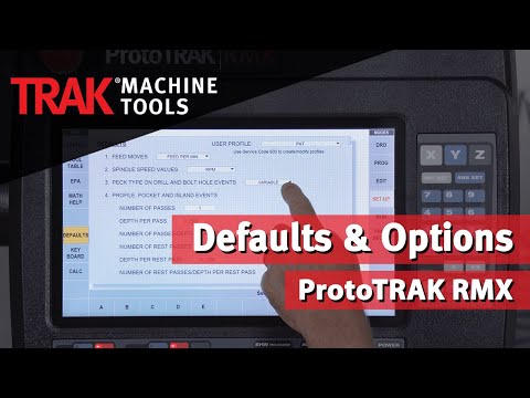 Using Defaults and Options with the ProtoTRAK RMX