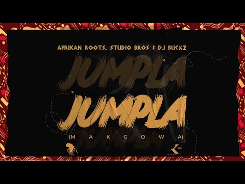 Afrikan Roots, Studio Bros & Dj Buckz - Jampla (Makgowa)