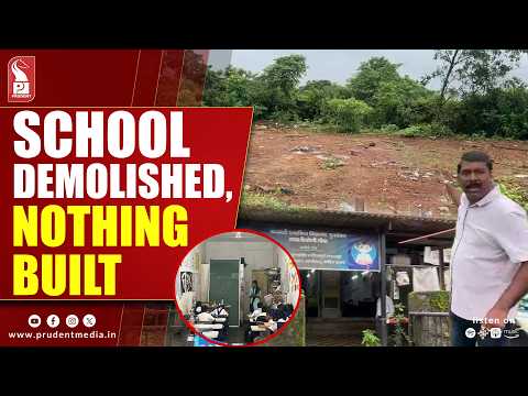 Four Years Later: Punarvasan-Sal Primary Students Still Waiting for New School