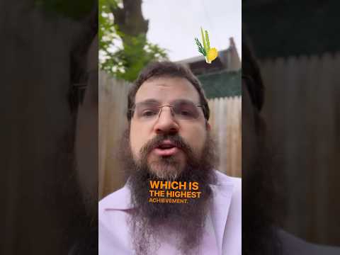 Reaching your highest goal! Daily Mitzvah day #54