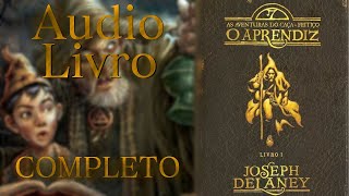 AUDIOLIVRO O APRENDIZ - AS AVENTURAS DO CAÇA FEITIÇO (LIVRO 01).