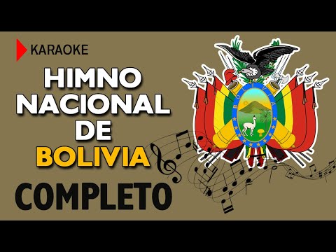 Himno Nacional de Bolivia Completo - 12 Estrofas (Karaoke)