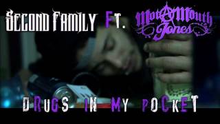 Drugs In My Pocket ft. MotaMouth Jones (Prod. by K.E. on the Track) | SecondFamilyFirst.com