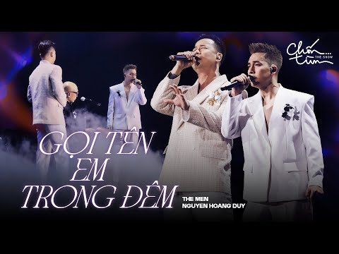 Gọi Tên Em Trong Đêm I The Men ft Hoàng Duy I Còn ai nhớ những giai điệu huyền thoại này?!