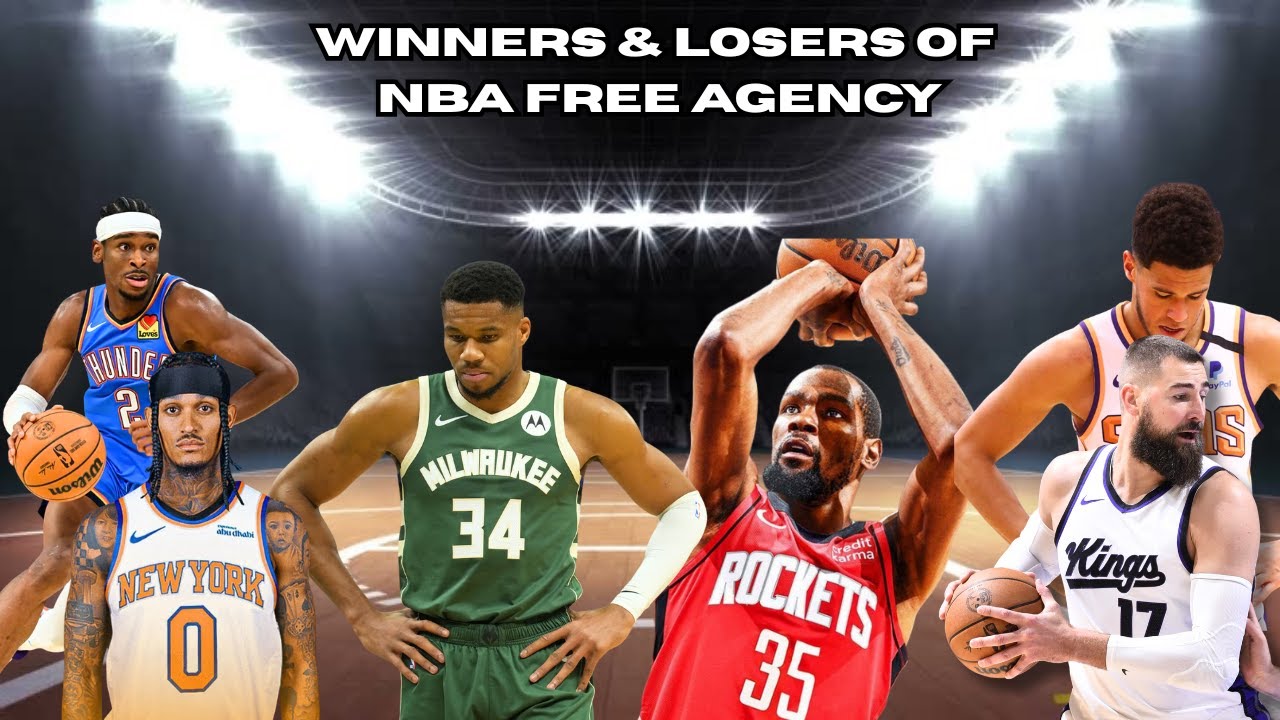 Winners and Losers of NBA Free Agency