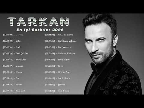 Tarkan En Iyi Sarkılar 2022 || Tarkan'ın Son Şarkı Koleksiyonu ( Tarkan Geççek )