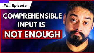 Comprehensible Input Is NOT Enough. Here's Why Your English Is Stuck.