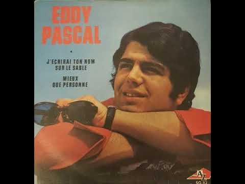 Eddy Pascal "Mieux que personne" 1969 Disc'Az