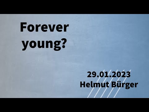 Forever young? | Pier29 | 29.01.2023 | Helmut Bürger