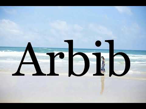 How To Pronounce Arbib🌈🌈🌈🌈🌈🌈Pronunciation Of Arbib