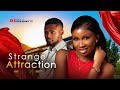 STRANGE ATTRACTION Sonia Uche Maurice Sam Latest 2025 Nollywood Full Movie