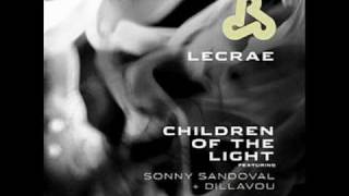 Lecrae - Children Of The Light (Feat. Sonny Sandoval of P.O.D. &amp; Dillavou) + LYRICS
