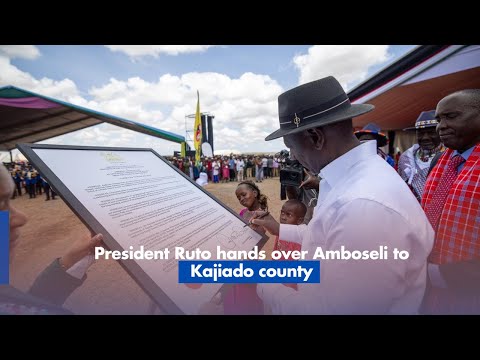 President Ruto hands over Amboseli to Kajiado county