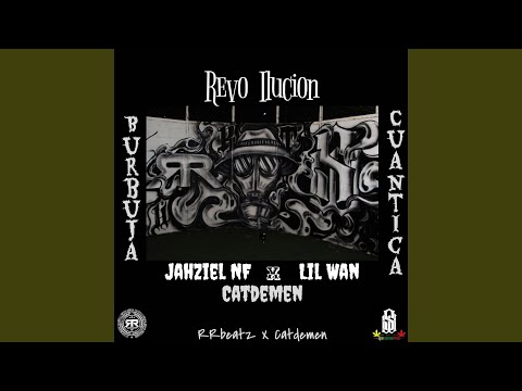 Revo_Ilucion (feat. Jahziel NF & LIL WAN)