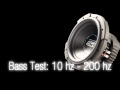 Bass Test:10 hz - 200 hz [Sound Only] Subwoofer