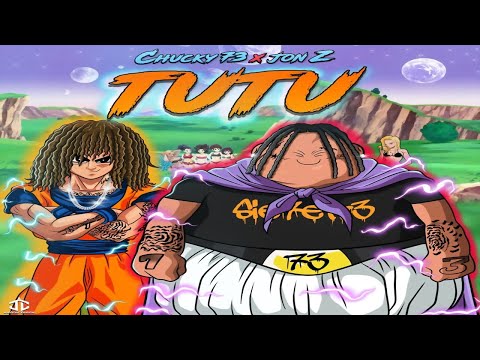 CHUCKY 73 FT JON Z - TUTU