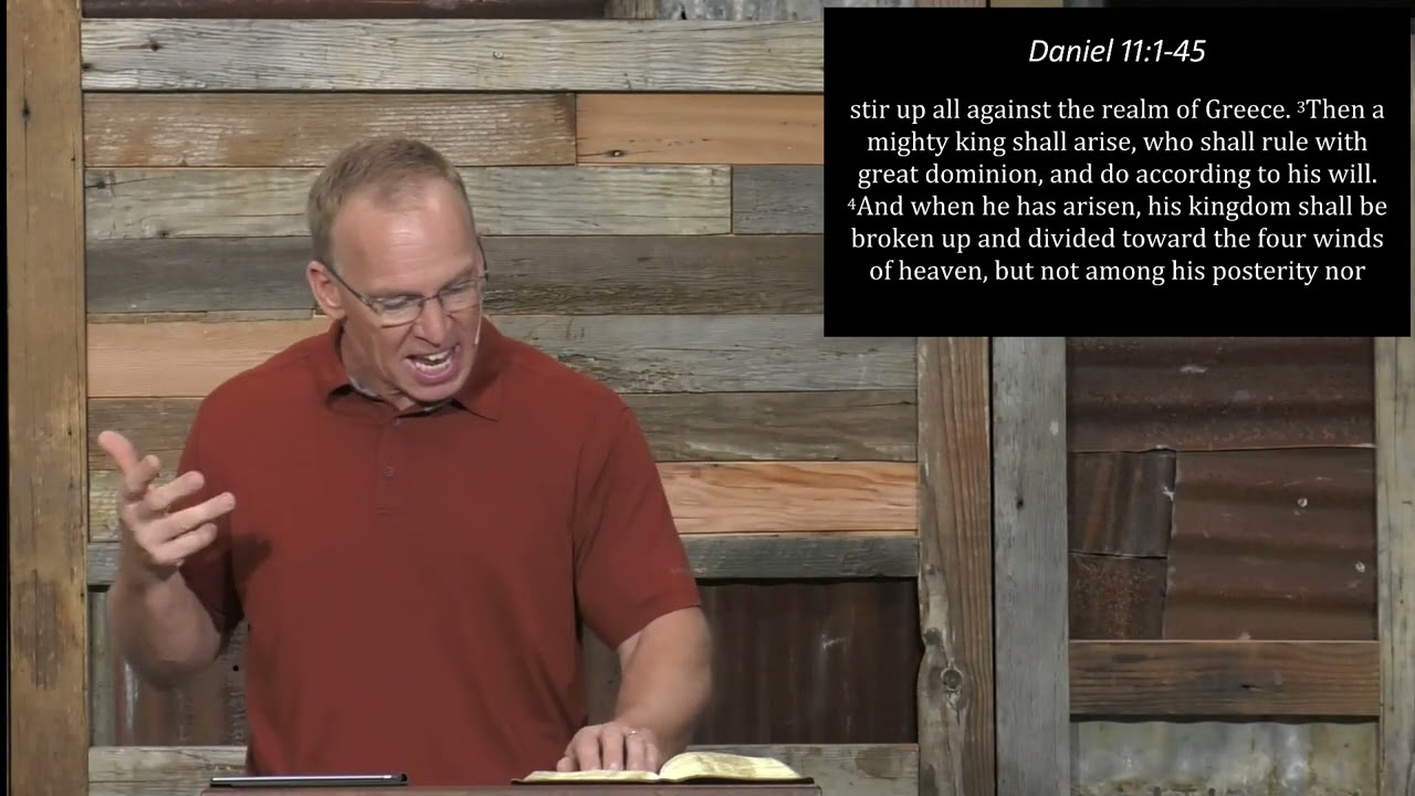Daniel 11 "The Final Prophecy" - Travis H