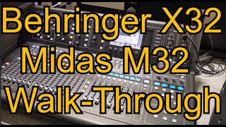 COMPLETE WALKTHROUGH MANUAL - Behringer X32 and Midas M32
