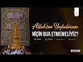 Allah'tan Başkalarına Niçin Dua Etmemeliyiz? | İbrahim Gadban Hoca