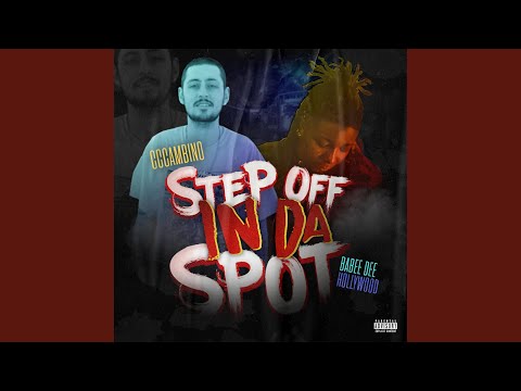 Step Off In Da Spot (feat. Babee Dee Hollywood)