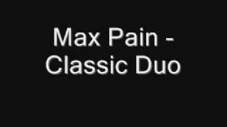 max pain - classic duo