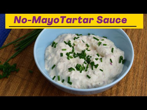 No-Mayo Tartar Sauce