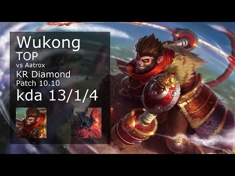 Wukong vs Aatrox Top - KR Diamond 13/1/4 Patch 10.10 Gameplay