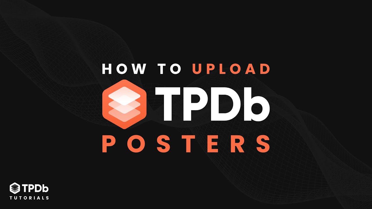 How To Upload Posters | The Poster Database