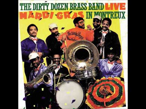 The Dirty Dozen Brass Band - Blue Monk/Stormy Monday