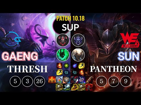 DFM Gaeng Thresh vs WEA Sun Pantheon Sup - KR Patch 10.18