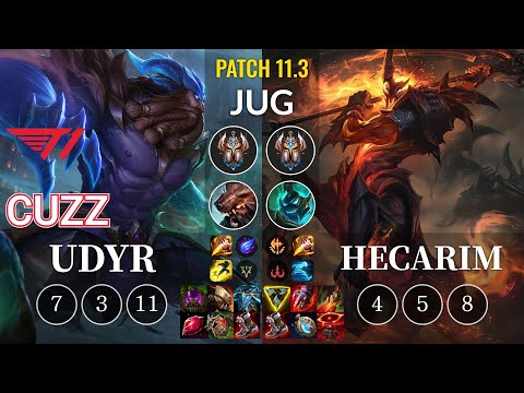 T1 Cuzz Udyr vs Hecarim Jungle - KR Patch 11.3