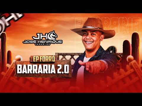 EP #FORRÓ BARRARIA 2.0 - JOSÉ HENRIQUE VAQUEIRO