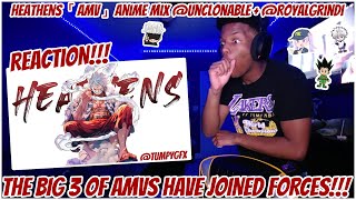 Heathens「AMV」Anime Mix ‪@UnClonable‬  + ‪@RoyalGrindi‬ (AMV Reaction!!!)