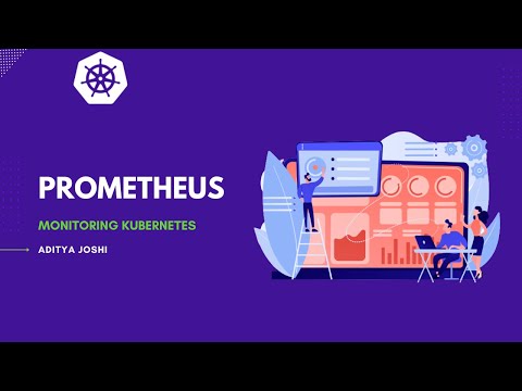 Setting up Prometheus | Monitoring Kubernetes | ADITYA JOSHI