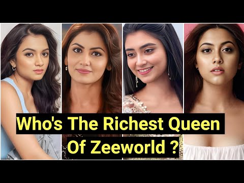 Top 15 Most Richest Zeeworld Actress
