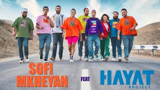 Sofi Mkheyan feat. Hayat Project - Amperic Ver (2022)