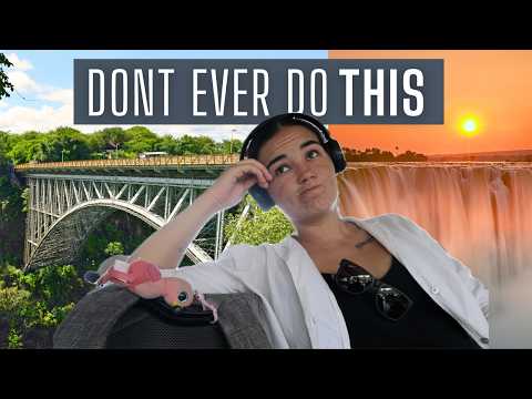 10 things you should NOT do in Victoria Falls, Zimbabwe 🇿🇼