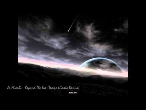Jo Micali - Beyond The Sea (Tempo Giusto Remix) [HD]