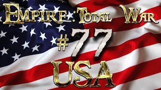 Lets Play - Lets Play - Empire Total War (DM)  - USA - Into Russia..!!! (77)