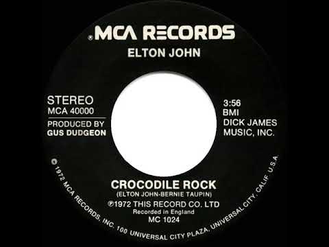 1973 HITS ARCHIVE: Crocodile Rock - Elton John (a #1 record--stereo 45)