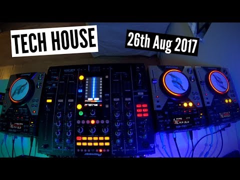 Tech House Mix - 26th Aug 2017