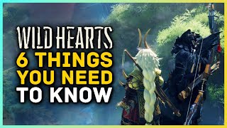 6 Things You Need to Know About WILD HEARTS