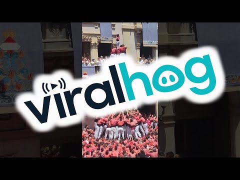 Human Tower in Tarragona || ViralHog