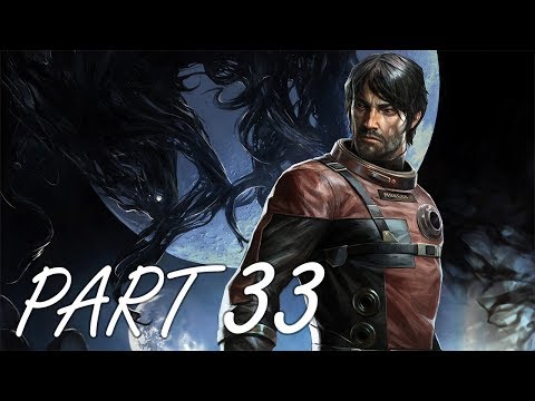 Prey | Gameplay Walkthrough Part 33 - THE SHUTTLE