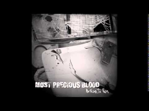 MOST PRECIOUS BLOOD - nothing in vain (full album)